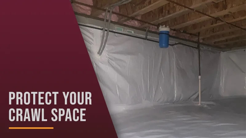 Sealed crawl space and dehumidifier with promotional text